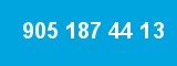 905 187 44 13